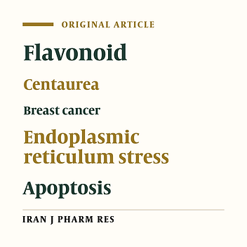 6-Methoxylated Flavonoids: Jacein, and 3-demethyljacein from Centaurea schmidii with Their Endoplasmic Reticulum Stress and Apoptotic Cell Death in Breast Cancer Cells Along with In-silico Analysis