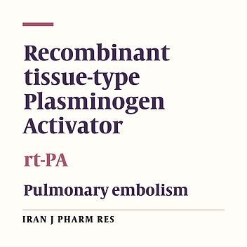 Efficacy and Safety of Different Dosage of Recombinant Tissue-type Plasminogen Activator (rt-PA) in the Treatment of Acute Pulmonary Embolism: A Systematic Review and Meta-analysis