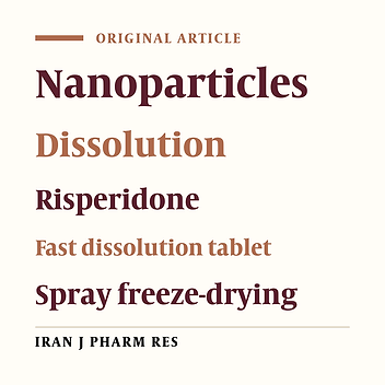 Improvement of Drug Delivery Properties of Risperidone via Preparation of Fast Dissolution Tablet Containing Nanostructured Microparticles