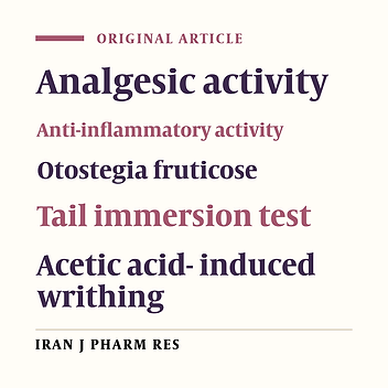 Analgesic, Anti-inflammatory and In-vitro Hyaluronidase Inhibitory Properties of the Leaf Extract and Solvent Fractions of Otostegia Fruticosa (Forssk.) Schweinf. ex Penzig.