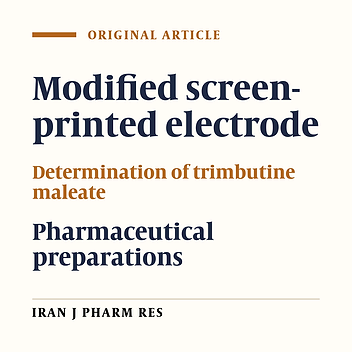 New Potentiometric Screen-printed Sensors for Determination of Trimebutine Drug in Tablets, Serum and Urine Samples
