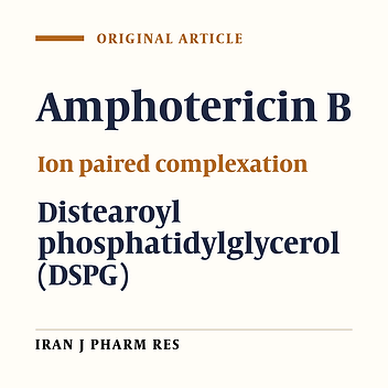 Preparation, Statistical Optimization and In-vitro Characterization of a Dry Powder Inhaler (DPI) Containing Solid Lipid Nanoparticles Encapsulating Amphotericin B: Ion Paired Complexes with Distearoyl Phosphatidylglycerol