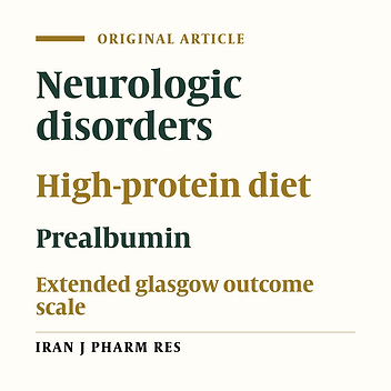 Impact of a High-protein Nutritional Intake on the Clinical Outcome of the Neurocritical Patients