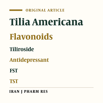 Effect of Standardized Fractions and Tiliroside from Leaves of Tilia americana on Depression Tests in Mice