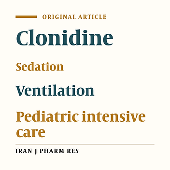 Impact of Oral Clonidine on Duration of Opioid and Benzodiazepine Use in Mechanically Ventilated Children: A Randomized, Double-Blind, Placebo-Controlled Study