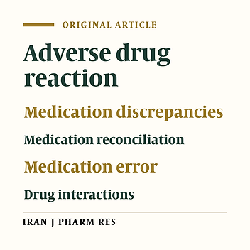 Medication Interaction and Physicians' Compliance Assessment through Medication Reconciliation Forms in a University Affiliated Hospital