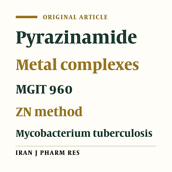 Design, Synthesis and Antitubercular Evaluation of Novel Series of Pyrazinecarboxamide Metal Complexes