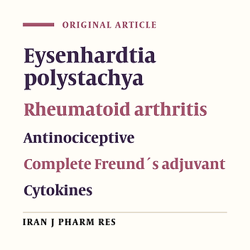 The Ethanolic Extract of Eysenhardtia polystachya (Ort.) Sarg. Bark and Its Fractions Delay the Progression of Rheumatoid Arthritis and Show Antinociceptive Activity in Murine Models