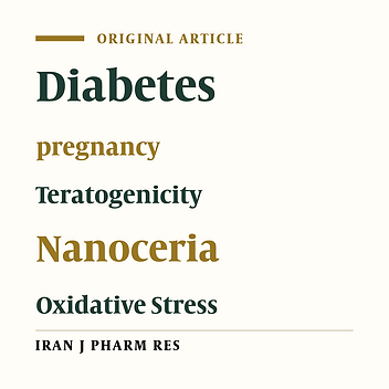 Embryo-Protective Effects of Cerium Oxide Nanoparticles against Gestational Diabetes in Mice