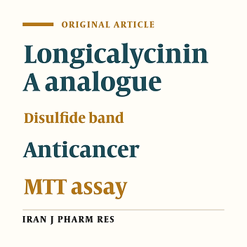 Synthesis of Linear and Cyclic Disulfide Heptapeptides of Longicalycinin A and Evaluation of Toxicity on Cancerous Cells HepG2 and HT-29