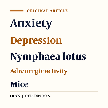 Evaluation of Anxiolytic and Antidepressant-like Activity of Aqueous Leaf Extract of Nymphaea Lotus Linn. in Mice