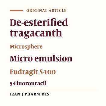 De-Esterified Tragacanth Microspheres Loaded into Eudragit S-100 Coated Capsules for Colon-Targeted Delivery