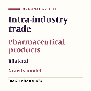 Determinants of Iran’s BilateralIntra-industry Trade in Pharmaceutical Industry