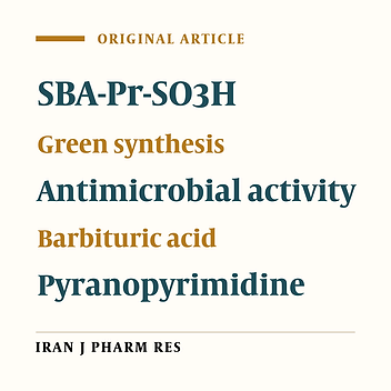 Efficient Synthesis and Antimicrobial Evaluation of Pyrazolopyranopyrimidines in the Presence of SBA-Pr-SO3H as a Nanoporous Acid Catalyst