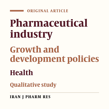 A Comparative Study on Different Pharmaceutical Industries and Proposing a Model for the Context of Iran
