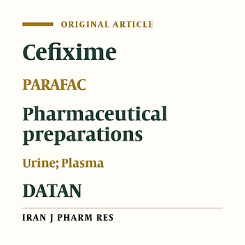 Partial Least Square and Parallel Factor Analysis Methods Applied for Spectrophotometric Determination of Cefixime in Pharmaceutical Formulations and Biological Fluids