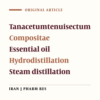Antibacterial Activityand Comparison of the Volatile Oils of Tanacetum tenuisectum (Boiss.) Podl. Obtained by Three Different Methods of Extraction