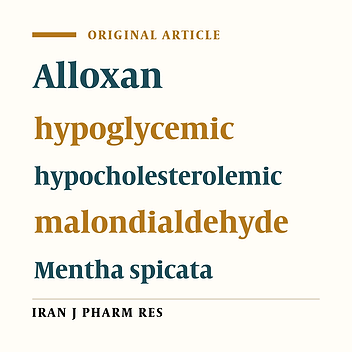 Study of Hypoglycemic, Hypocholesterolemic and Antioxidant Activities of Iranian Mentha Spicata Leaves Aqueous Extract in Diabetic Rats