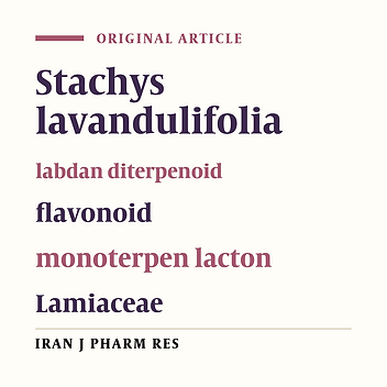 Isolation and Identification of Secondary Metabolites from the Aerial Parts of Stachys lavandulifolia Vahl.
