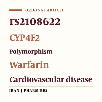 Correlation between Rs2108622 Locus of CYP4F2 Gene Single Nucleotide Polymorphism and Warfarin Dosage in Iranian Cardiovascular Patients