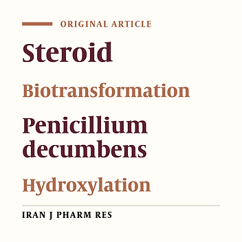 Microbial Hydroxylation of 16α, 17α-Epoxyprogesterone by Penicillium Decumbens