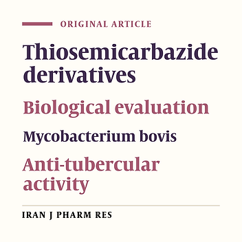 Synthesis and Biological Evaluation of Thiosemicarbazide Derivatives Endowed with High Activity toward Mycobacterium Bovis