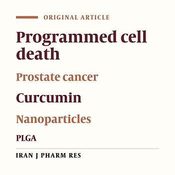 Anticancer Activity of Curcumin-Loaded PLGA Nanoparticles on PC3 Prostate Cancer Cells