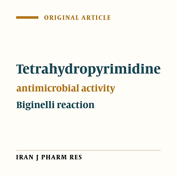 Synthesis of Some New Tetrahydropyrimidine Derivatives as Possible Antibacterial Agents