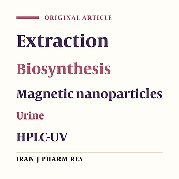 Extraction of Sulfathiazole from Urine Samples Using Biosynthesized Magnetic Nanoparticles