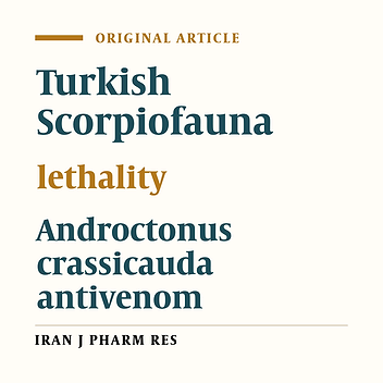 Neutralization Capacity of Monovalant Antivenom Against Existing Lethal Scorpions in the Turkish Scorpiofauna