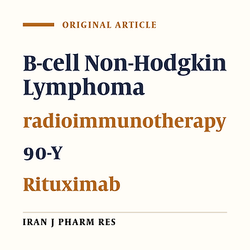 Development of DOTA-Rituximab to be Labeled with 90Y for Radioimmunotherapy of B-cell Non-Hodgkin Lymphoma