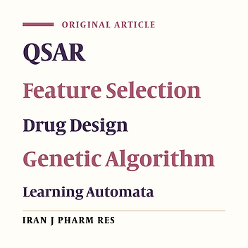 Sequential and Mixed Genetic Algorithm and Learning Automata (SGALA, MGALA) for Feature Selection in QSAR