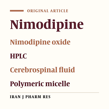 Development of an RP-HPLC-UV Method for Simultaneous Detection of Nimodipine and its Metabolite in Cerebrospinal Fluid of Rat