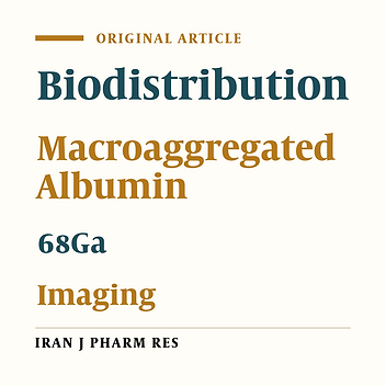 Preclinical Evaluation of 68Ga-MAA from Commercial Available 99mTc-MAA Kit
