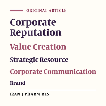 Impact of Corporate Reputation on Brand Differentiation: An Empirical Study from Iranian Pharmaceutical Companies