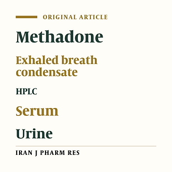 Methadone Concentrations in Exhaled Breath Condensate, Serum and Urine of Patients Under Maintenance Treatment