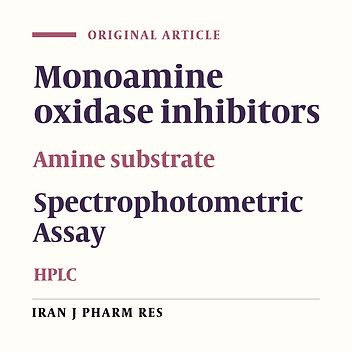 A Peroxidase-linked Spectrophotometric Assay for the Detection of Monoamine Oxidase Inhibitors