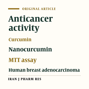 Analysis of the Antiproliferative Effects of Curcumin and Nanocurcumin in MDA-MB231 as a Breast Cancer Cell Line