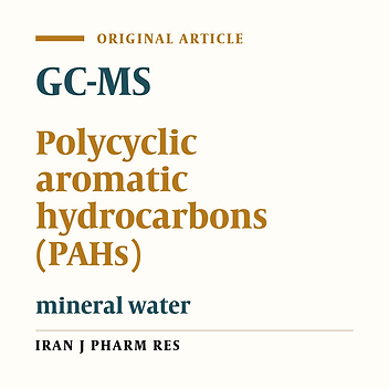 Validation of an Analytical Method for Determination of 13 priority polycyclic aromatic hydrocarbons in mineral water using dispersive liquid-liquid microextraction and GC-MS