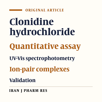 Validated Colorimetric Assay of Clonidine Hydrochloride from Pharmaceutical Preparations
