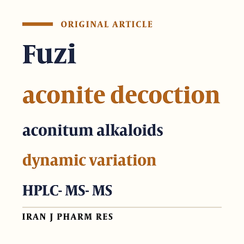 Dynamic Variation Patterns of Aconitum Alkaloids in Daughter Root of Aconitum Carmichaelii (Fuzi) in the Decoction Process Based on the Content Changes of Nine Aconitum Alkaloids by HPLC- MS- MS