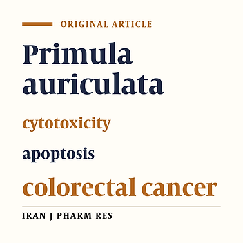 Primula auriculata Extracts Exert Cytotoxic and Apoptotic Effects against HT-29 Human Colon Adenocarcinoma Cells