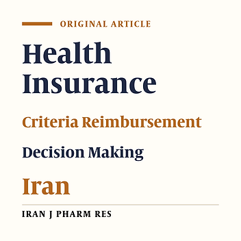 Administrative Process and Criteria Ranking for Drug Entering Health Insurance List in Iran-TOPSIS-Based Consensus Model