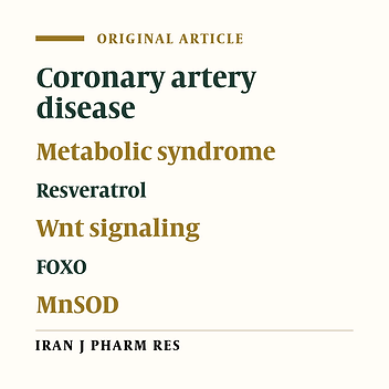 Effects of Resveratrol on Crosstalk between Canonical Β-Catenin/Wnt and FOXO Pathways in Coronary Artery Disease Patients with Metabolic Syndrome: A Case Control Study