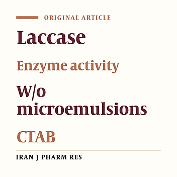 Laccase Activity in CTAB-Based Water-in-Oil Microemulsions