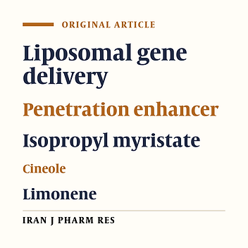 Terpene-loaded Liposomes and Isopropyl Myristate as Chemical Permeation Enhancers Toward Liposomal Gene Delivery in Lung Cancer cells; A Comparative Study