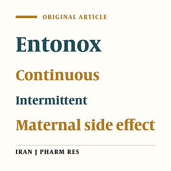 Maternal Side-Effects of Continuous vs. Intermittent Method of EntonoxDuring Labor: A Randomized Clinical Trial