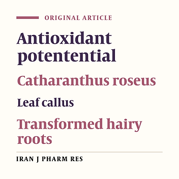 Potent Antioxidant Properties of rolB-transformed Catharanthus roseus (L.) G. Don