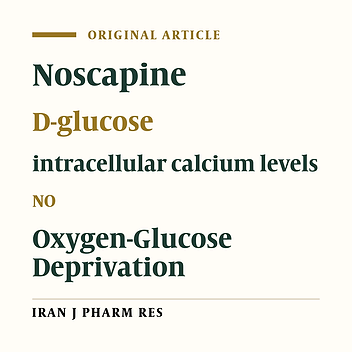 The Effect of Noscapine on Oxygen-Glucose Deprivation on Primary Murine Cortical Neurons in High Glucose Condition