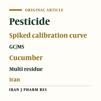 A Multi Residue GC-MS Method for Determination of 12 Pesticides in Cucumber